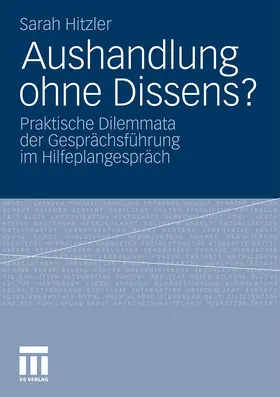Hitzler |  Aushandlung ohne Dissens? | Buch |  Sack Fachmedien
