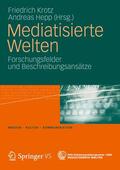 Krotz / Hepp |  Mediatisierte Welten | Buch |  Sack Fachmedien
