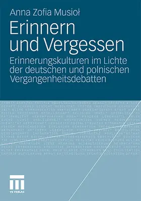 Musiol |  Erinnern und Vergessen | Buch |  Sack Fachmedien