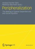 Fischer-Tahir / Naumann |  Peripheralization | Buch |  Sack Fachmedien
