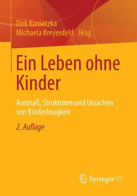 Kreyenfeld / Konietzka |  Ein Leben ohne Kinder | Buch |  Sack Fachmedien