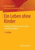 Kreyenfeld / Konietzka |  Ein Leben ohne Kinder | Buch |  Sack Fachmedien