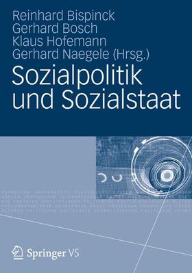 Bispinck / Naegele / Bosch | Sozialpolitik und Sozialstaat | Buch | 978-3-531-18360-2 | sack.de