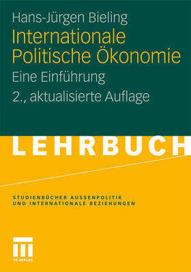 Bieling | Bieling, H: Internationale Politische Ökonomie | Buch | 978-3-531-18401-2 | sack.de
