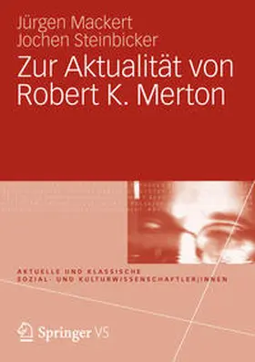 Steinbicker / Mackert |  Zur Aktualität von Robert K. Merton | Buch |  Sack Fachmedien
