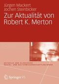 Steinbicker / Mackert |  Zur Aktualität von Robert K. Merton | Buch |  Sack Fachmedien