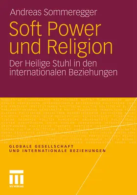 Sommeregger |  Soft Power und Religion | Buch |  Sack Fachmedien