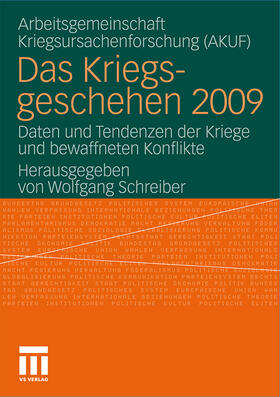 Schreiber / AKUF / AKUF Univ. Hamburg | Kriegsgeschehen 2009 | Buch | 978-3-531-18435-7 | sack.de
