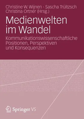 Wijnen / Ortner / Trültzsch |  Medienwelten im Wandel | Buch |  Sack Fachmedien