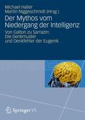 Haller / Niggeschmidt |  Der Mythos vom Niedergang der Intelligenz | Buch |  Sack Fachmedien