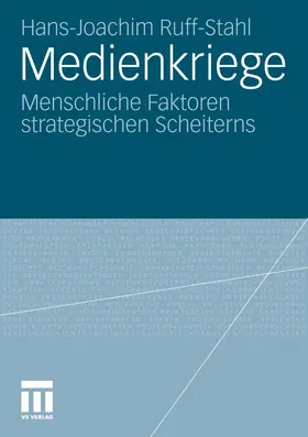 Ruff-Stahl | Medienkriege | Buch | 978-3-531-18465-4 | www.sack.de