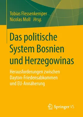 Moll / Flessenkemper |  Das politische System Bosnien und Herzegowinas | Buch |  Sack Fachmedien