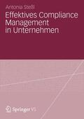 Steßl |  Effektives Compliance Management in Unternehmen | Buch |  Sack Fachmedien