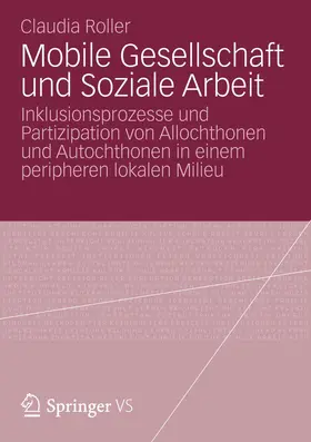 Roller |  Mobile Gesellschaft und Soziale Arbeit | Buch |  Sack Fachmedien