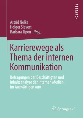 Nelke / Sievert / Tipon |  Karrierewege als Thema der internen Kommunikation | Buch |  Sack Fachmedien