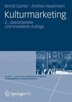 Günter / Hausmann | Kulturmarketing | Buch | 978-3-531-18627-6 | www.sack.de