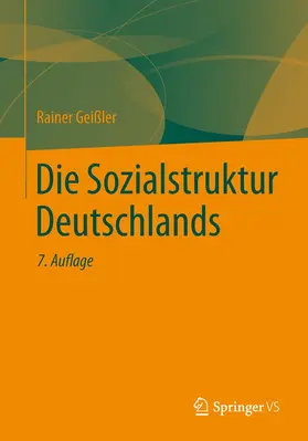 Geißler |  Die Sozialstruktur Deutschlands | Buch |  Sack Fachmedien