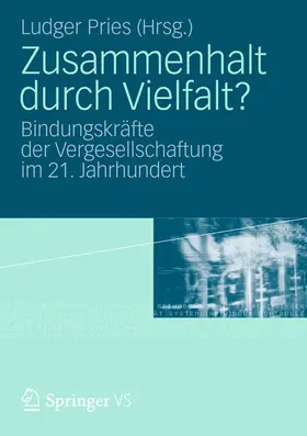 Pries | Zusammenhalt durch Vielfalt? | Buch | 978-3-531-18631-3 | sack.de