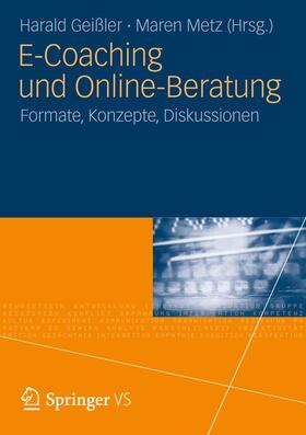 Geißler / Metz |  E-Coaching und Online-Beratung | Buch |  Sack Fachmedien