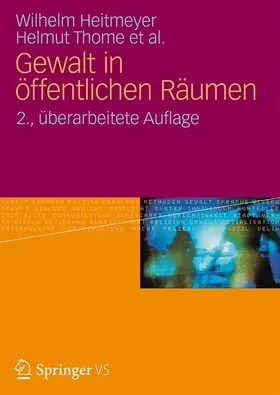Thome / Heitmeyer |  Gewalt in öffentlichen Räumen | Buch |  Sack Fachmedien