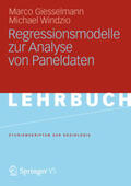 Giesselmann / Windzio |  Regressionsmodelle zur Analyse von Paneldaten | eBook | Sack Fachmedien