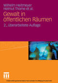 Heitmeyer / Thome |  Gewalt in öffentlichen Räumen | eBook | Sack Fachmedien