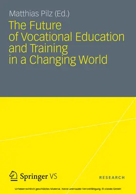 Pilz |  The Future of Vocational Education and Training in a Changing World | eBook | Sack Fachmedien