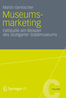 Gentischer |  Museumsmarketing | eBook | Sack Fachmedien