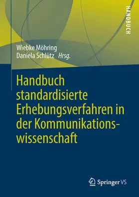 Möhring / Schlütz |  Handbuch standardisierte Erhebungsverfahren in der Kommunikationswissenschaft | eBook | Sack Fachmedien