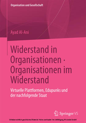 Al-Ani |  Widerstand in Organisationen. Organisationen im Widerstand | eBook | Sack Fachmedien