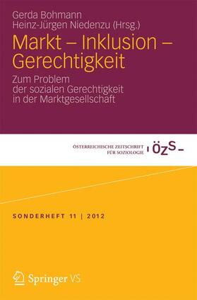 Niedenzu / Bohmann | Markt ¿ Inklusion - Gerechtigkeit | Buch | 978-3-531-18797-6 | sack.de
