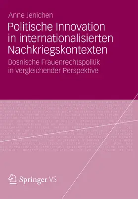 Jenichen | Politische Innovation in internationalisierten Nachkriegskontexten | E-Book | www.sack.de