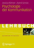 Röhner / Schütz |  Psychologie der Kommunikation | eBook | Sack Fachmedien