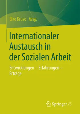 Kruse |  Internationaler Austausch in der Sozialen Arbeit | eBook | Sack Fachmedien