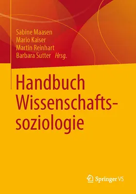 Maasen / Kaiser / Reinhart |  Handbuch Wissenschaftssoziologie | eBook | Sack Fachmedien