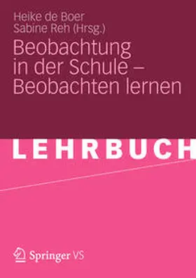 de Boer / Reh |  Beobachtung in der Schule – Beobachten lernen | eBook | Sack Fachmedien