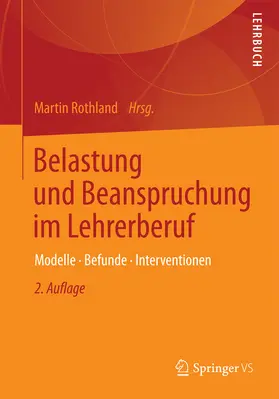 Rothland |  Belastung und Beanspruchung im Lehrerberuf | eBook | Sack Fachmedien