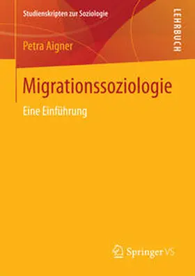 Aigner |  Migrationssoziologie | eBook | Sack Fachmedien
