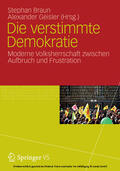 Braun / Geisler / Geißler |  Die verstimmte Demokratie | eBook | Sack Fachmedien