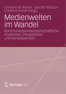 Wijnen / Trültzsch / Ortner |  Medienwelten im Wandel | eBook | Sack Fachmedien