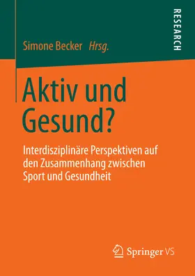 Becker | Aktiv und Gesund? | E-Book | www.sack.de
