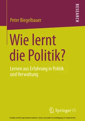 Biegelbauer | Wie lernt die Politik? | E-Book | www.sack.de