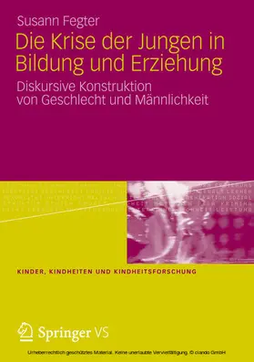 Fegter |  Die Krise der Jungen in Bildung und Erziehung | eBook | Sack Fachmedien