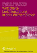 Beck / Berghofer / Dogruel |  Wirtschaftsberichterstattung in der Boulevardpresse | eBook | Sack Fachmedien