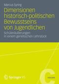 Syring |  Syring, M: Dimensionen historisch-politischen Bewusstseins | Buch |  Sack Fachmedien