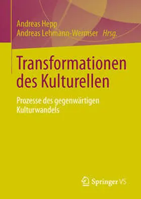 Lehmann-Wermser / Hepp |  Transformationen des Kulturellen | Buch |  Sack Fachmedien