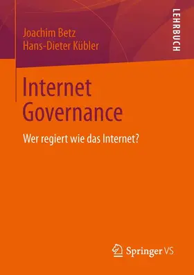 Kübler / Betz |  Internet Governance | Buch |  Sack Fachmedien