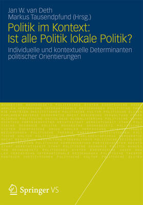 van Deth / Tausendpfund | Politik im Kontext: Ist alle Politik lokale Politik? | E-Book | sack.de