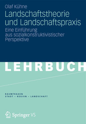 Kühne | Landschaftstheorie und Landschaftspraxis | E-Book | sack.de