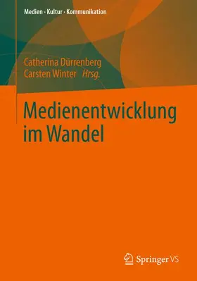Dürrenberg / Winter |  Medienentwicklung im Wandel | Buch |  Sack Fachmedien